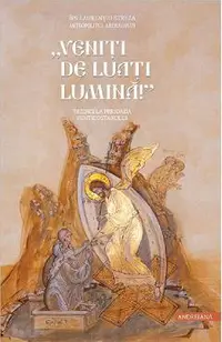 Veniti de luati lumina! Predici la perioada Penticostarului