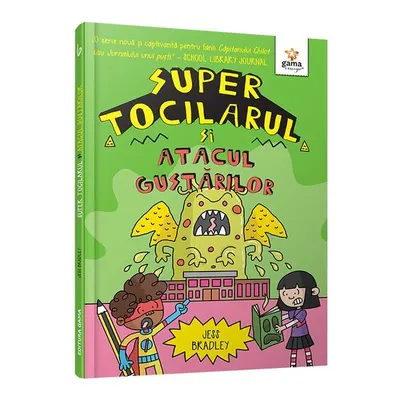 Super Tocilarul și atacul gustărilor (Vol. 6) - Paperback brosat