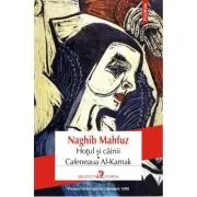 Hotul si cainii * Cafeneaua Al-Karnak