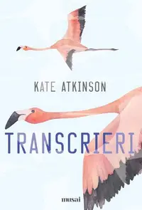 Transcrieri - Paperback - Kate Atkinson