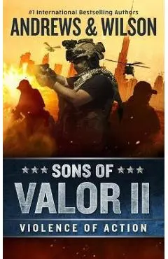 Sons of Valor II: Violence of Action