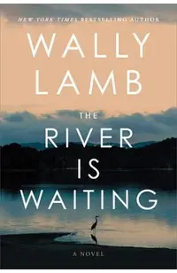The River Is Waiting