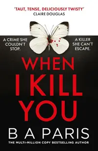 When I Kill You