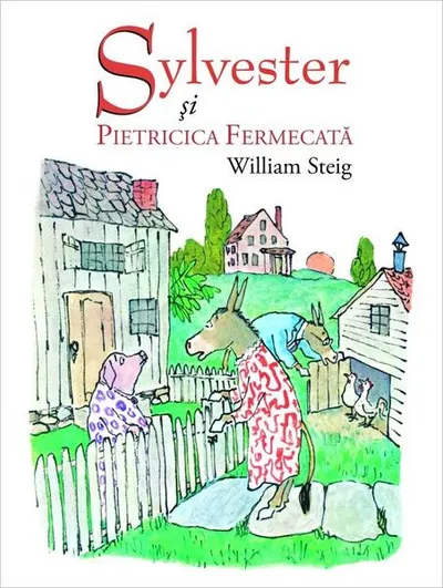 Sylvester și pietricica fermecată - Hardcover - William Steig