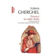 Porunca lui rabbi Akiba. Ceremonia lecturii de la sfintul Augustin la Samuel Pepys