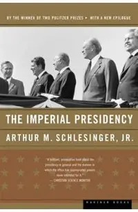 The Imperial Presidency