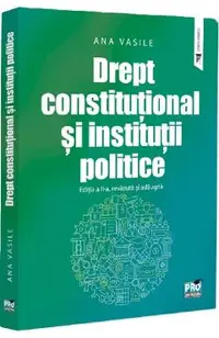 Drept constitutional si institutii politice Ed.2