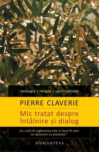 Mic tratat despre întâlnire și dialog - Paperback brosat - Pierre Claverie