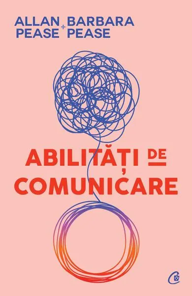Abilităţi de comunicare - Paperback brosat - Allan Pease, Barbara Pease