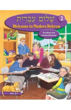 Welcome to Modern Hebrew, Level 2: Reading and Comprehension