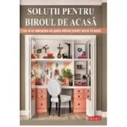 Solutii pentru biroul de acasa