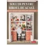 Solutii pentru biroul de acasa