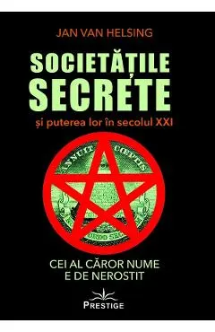 Societatile secrete si puterea lor in secolul XXI