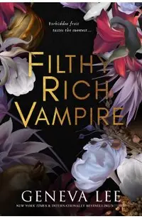Filthy Rich Vampire
