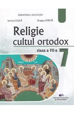 Religie. Cultul ortodox - Clasa 7 - Manual