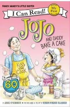 Jojo and Daddy Bake a Cake