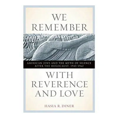 We remember with reverence and love