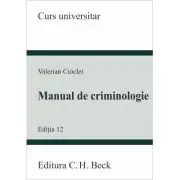 Manual de criminologie. Editia 12