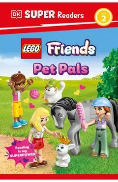 DK Super Readers Level 2 Lego Friends: Pet Pals