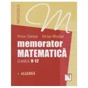 Memorator Matematica. Clasele 9-12. Algebra