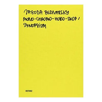 Mono-Chromo-Horo-Skop / Synopsism