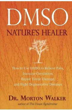 Dmso: Nature's Healer