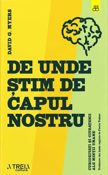 De unde știm de capul nostru - Paperback brosat