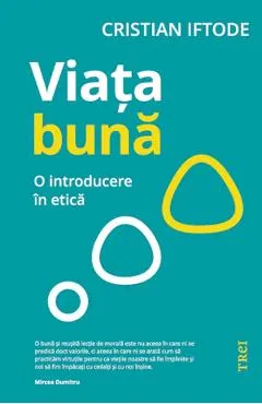 eBook Viata buna. O introducere in etica