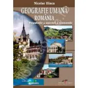 Geografie umana Romania. Populatie, asezari, economie