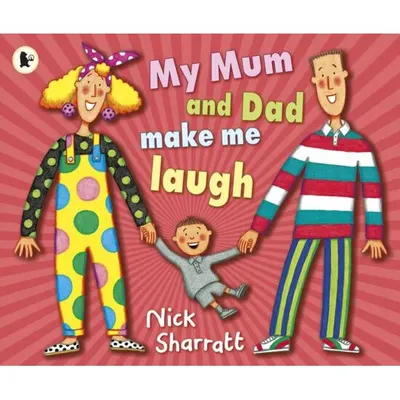 Mum & Dad Make Me Laugh