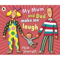 Mum & Dad Make Me Laugh