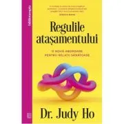 Regulile atasamentului. O noua abordare pentru relatii sanatoase