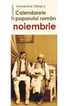 Calendarele poporului roman - Noiembrie