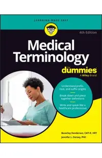 Medical Terminology for Dummies