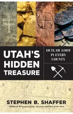 Utah's Hidden Treasure: Outlaw Loot in Every County