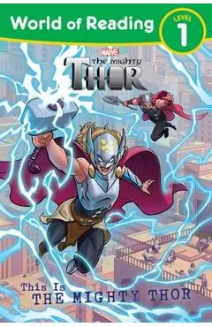 World of Reading This Is the Mighty Thor