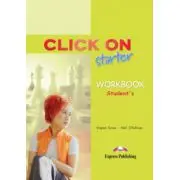 Click On Starter, Student Workbook, Caietul elevului