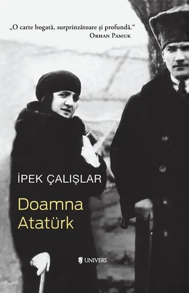 Doamna Atatürk - Paperback brosat - Ipek Çalișlar