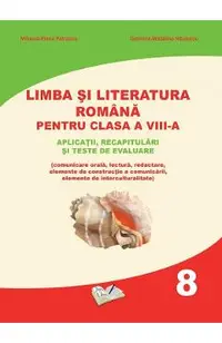 Limba si literatura romana - Clasa 8