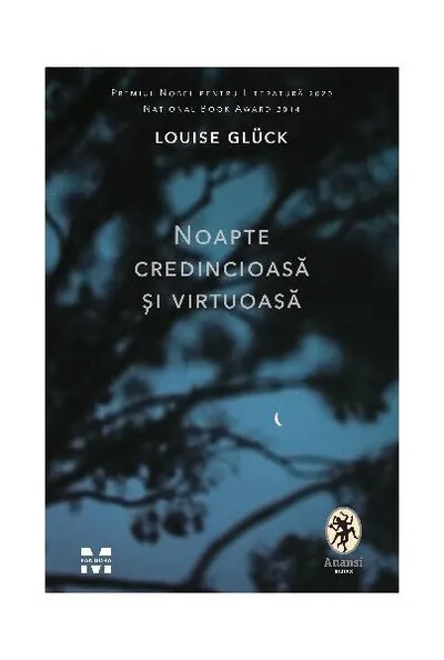 Noapte credincioasă și virtuoasă - Paperback brosat - Louise Glück