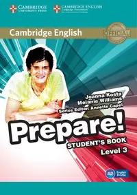 Cambridge English Prepare! Level 3 Student's Book - Paperback brosat - Joanna Kosta, Melanie Williams