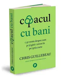 Copacul cu bani - Paperback - Chris Guillebeau