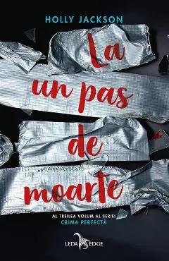 eBook La un pas de moarte. Seria Crima perfecta. Vol.3