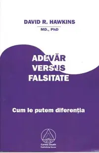 Adevar versus falsitate