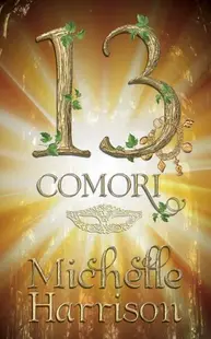 13 comori - Hardcover - Michelle Harrison