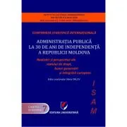 Administratia publica la 30 de ani de independenta a Republicii Moldova