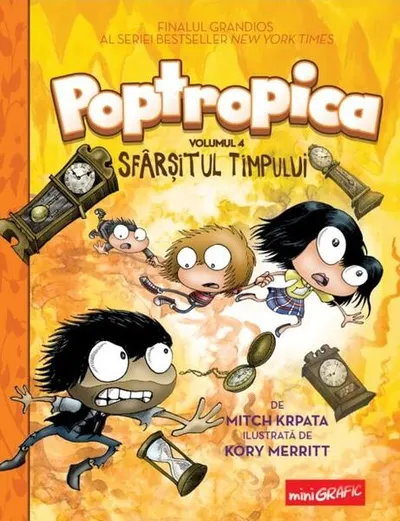 Sfârșitul timpului. Poptropica (Vol. 4) - Hardcover - Mitch Krpata
