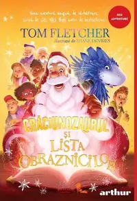 Crăciunozaurul și Lista Obraznicilor (Vol. 3) - Hardcover - Tom Fletcher