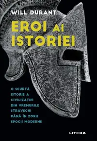 Eroi ai istoriei - Paperback brosat - Will Durant