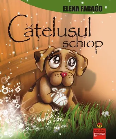 Căţeluşul şchiop - Paperback - Elena Farago, Nicoleta Ionescu